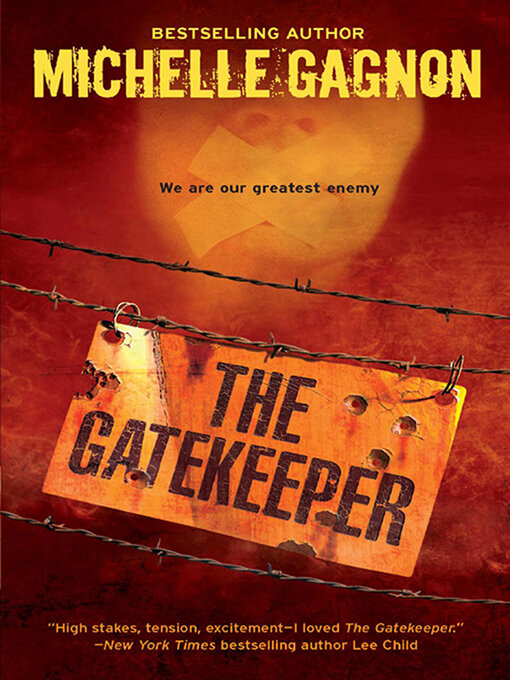 Title details for The Gatekeeper by Michelle Gagnon - Available